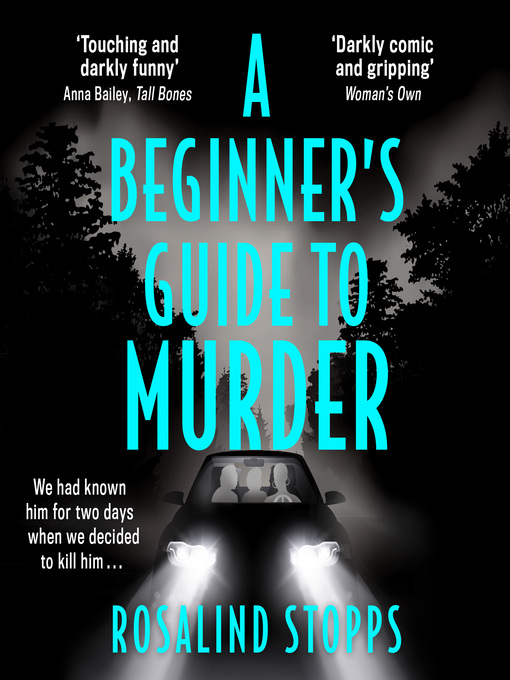 Title details for A Beginner's Guide to Murder by Rosalind Stopps - Available